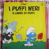 i puffi neri + il grande Libro dei puffi + 5 adesivi gommati