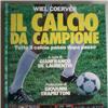 IL CALCIO DA CAMPIONE - Wiel Coerver (1986) 