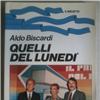 QUELLI DEL LUNEDI` - Aldo Biscardi (1985)