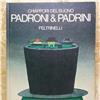 Padroni e padrini - Chiappori - Del Buono - 1974