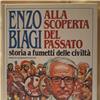 ENZO BIAGI ALLA SCOPERTA DEL PASSATO (1987)