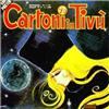 CERCO - Cartoni in tivù (tv) numero 70 - PAGO ANCHE SOLO EVENTUALE CONSULTAZIONE DELL`ALBO